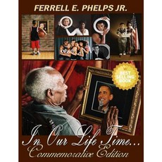 In Our Lifetime: Commemorative Edition Paperback, Createspace Independent Publishing Platform