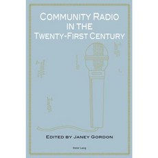 Community Radio in the Twenty-First Century Paperback, Peter Lang Gmbh, Internationaler Verlag Der W