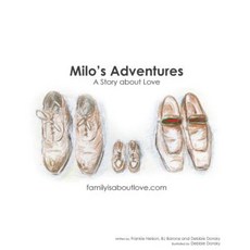 Milo's Adventures: A Story about Love Paperback, Createspace Independent Publishing Platform