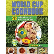 World Cup Cookbook Paperback, Createspace Independent Publishing Platform