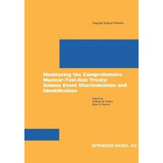 Monitoring the Comprehensive Nuclear-Test-Ban Treaty: Seismic Discrimination and Identification Paperback, Birkhauser