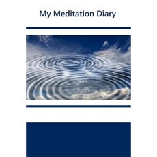 My Meditation Diary Paperback, Createspace Independent Publishing Platform