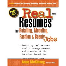 Real-Resumes for Retailing Modeling Fashion & Beauty Jobs Paperback, Createspace Independent Publishing Platform