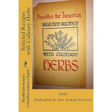 Selected Recipes with Culinary Herbs Paperback, Createspace Independent Publishing Platform