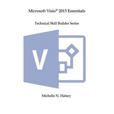 Microsoft VISIO 2013 Essentials Paperback, Silver City Publications & Training, L.L.C.