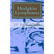 Hodgkin Lymphoma: Fast Focus Study Guide Paperback, Createspace Independent Publishing Platform