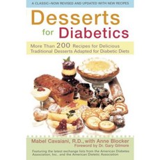 Desserts for Diabetics: 200 Recipes for Delicious Traditional Desserts Adapted for Diabetic Diets Revised and Updated Paperback, Tarcherperigee