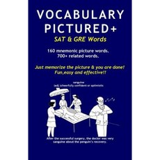 Vocabulary Pictured+: SAT & GRE Words Paperback, Createspace Independent Publishing Platform