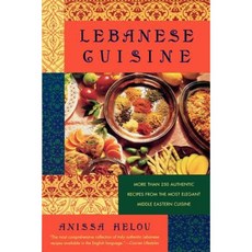 Lebanese Cuisine: More Than 250 Authentic Recipes from the Most Elegant Middle Eastern Cuisine Paperback, St. Martins Press-3pl