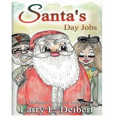 Santa's Day Jobs Paperback, Createspace Independent Publishing Platform