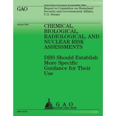 Chemical Biological Radiological and Nuclear Risk Assessments Paperback, Createspace Independent Publishing Platform