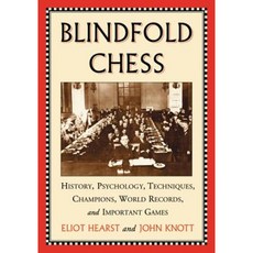 Blindfold Chess: History Psychology Techniques Champions World Records and Important Games Paperback, McFarland & Company