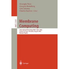 Membrane Computing: International Workshop Wmc-Cdea 2002 Curtea de Arges Romania August 19-23 2002 Revised Papers Paperback, Springer