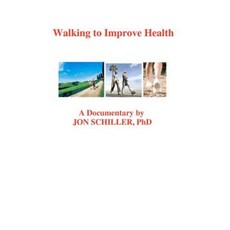 Walking to Improve Health Paperback, Createspace Independent Publishing Platform
