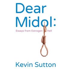 Dear Midol: Essays from Estrogen Hell Paperback, Createspace Independent Publishing Platform