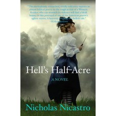 Hell's Half-Acre Paperback, Createspace Independent Publishing Platform