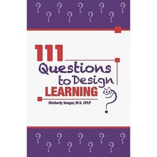 111 Questions to Design Learning Paperback, Createspace Independent Publishing Platform