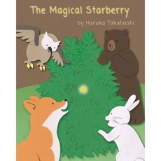 The Magical Starberry Paperback, Createspace Independent Publishing Platform