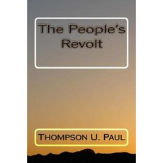 The People's Revolt Paperback, Createspace Independent Publishing Platform