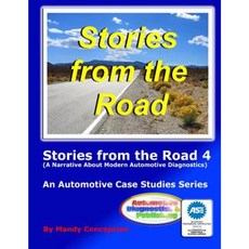 Stories from the Road 4: An Automotive Case Studies Series Paperback, Createspace Independent Publishing Platform