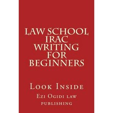 Law School Irac Writing for Beginners: Look Inside Paperback, Createspace Independent Publishing Platform
