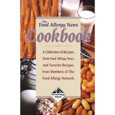 The Food Allergy News Cookbook: A Collection of Recipes from Food Allergy News and Members of the Food Allergy Network Hardcover, Wiley