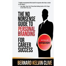 The No Nonsense Guide to Personal Branding for Career Success Paperback, Createspace Independent Publishing Platform