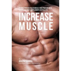 70 High Protein Paleo Meals: High Protein Meal Recipes Without Supplements or Pills to Increase Muscle Paperback, Finibi Inc