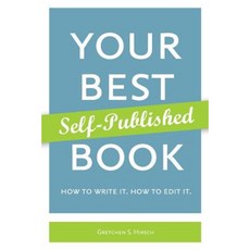 Your Best Self-Published Book Paperback, Createspace Independent Publishing Platform