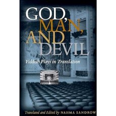 God Man and Devil: Yiddish Plays in Translation Paperback, Syracuse University Publications in Continuin