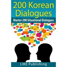 200 Korean Dialogues Paperback, Createspace Independent Publishing Platform
