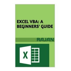 Excel VBA: A Beginners' Guide Paperback, Createspace Independent Publishing Platform