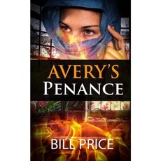 Avery's Pennance: A Detective Oliver Johnson Mystery Paperback, Createspace Independent Publishing Platform