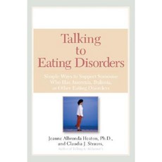 Talking to Eating Disorders: Simple Ways to Support Someone with Anorexia Bulimia Binge Eating or Body Ima GE Issues Paperback, Berkley Books