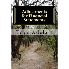 Adjustments for Financial Statements: Adjustments for Accounts Paperback, Createspace Independent Publishing Platform