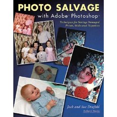 Photo Salvage with Adobe Photoshop: Techniques for Saving Damaged Prints Slides and Negatives Paperback, Amherst Media