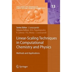 Linear-Scaling Techniques in Computational Chemistry and Physics: Methods and Applications Hardcover, Springer