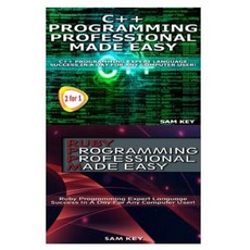 C++ Programming Professional Made Easy & Ruby Programming Professional Made Easy Paperback, Createspace Independent Publishing Platform