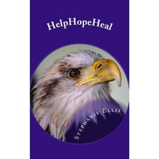 Helphopeheal: Leadership Motivation Leadeship Inspiration Paperback, Createspace Independent Publishing Platform