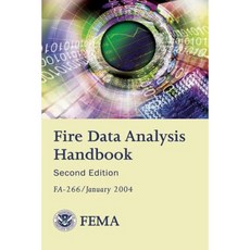 Fire Data Analysis Handbook- 2nd Edition Paperback, Createspace Independent Publishing Platform