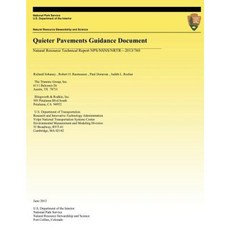 Quieter Pavements Guidance Document Paperback, Createspace Independent Publishing Platform