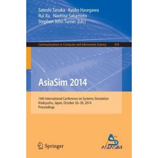 Asiasim 2014: 14th International Conference on Systems Simulation Kitakyushu Japan October 26-30 2014. Proceedings Paperback, Springer