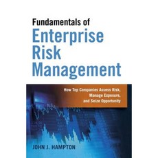 Fundamentals of Enterprise Risk Management: How Top Companies Assess Risk Manage Exposure and Seize Opportunity Paperback, Amacom
