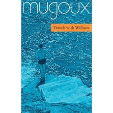 Travels with William Paperback, Createspace Independent Publishing Platform