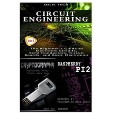 Circuit Engineering + Cryptography + Raspberry Pi 2 Paperback, Createspace Independent Publishing Platform