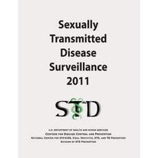 Sexually Transmitted Disease Surveillance 2011 Paperback, Createspace Independent Publishing Platform
