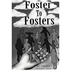 Foster to Fosters Paperback, Createspace Independent Publishing Platform