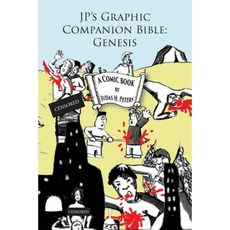 Jp's Graphic Companion Bible: Genesis Paperback, Createspace Independent Publishing Platform