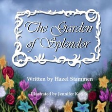 Garden of Splendor Paperback, Createspace Independent Publishing Platform