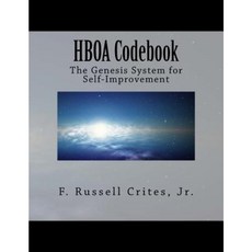 Hboa Codebook: The Genesis System for Self Improvement Paperback, Createspace Independent Publishing Platform